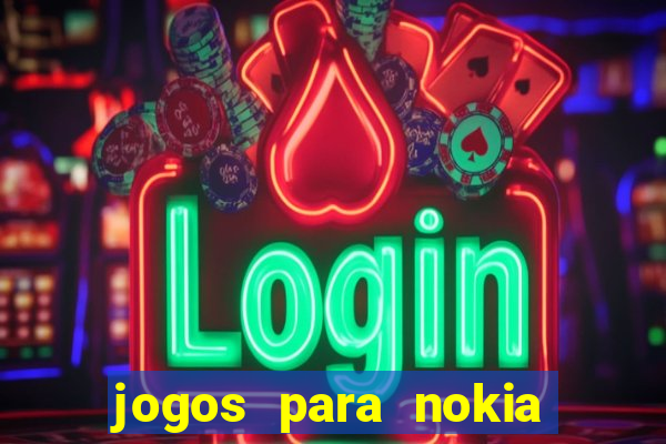 jogos para nokia asha 200